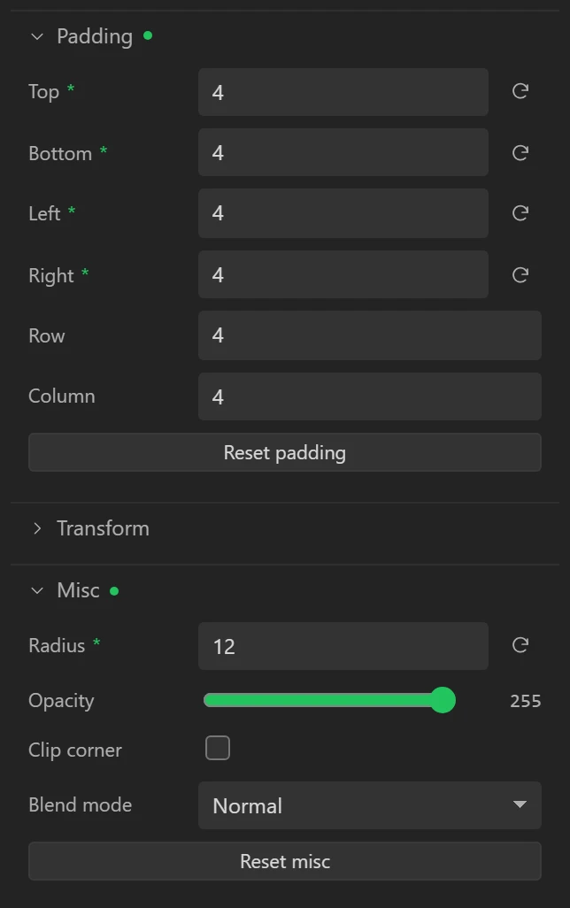 Padding and the corner radius.