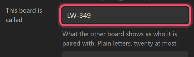 The name the other board will show.