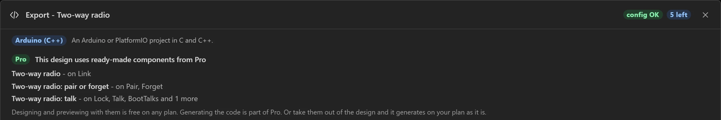 The export dialog names the Pro parts this design uses before anything is generated.