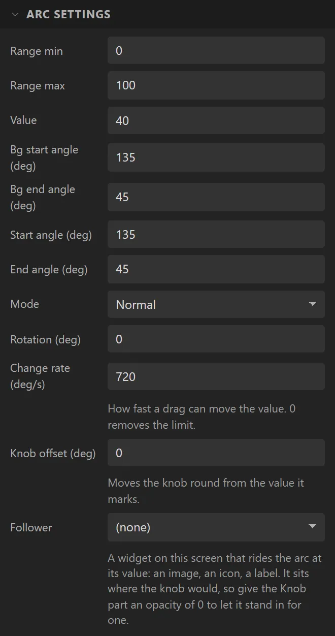 The Arc settings section: Range min and max, Value 40, the background and indicator angles, Mode, Rotation, Change rate, Knob offset and Follower.