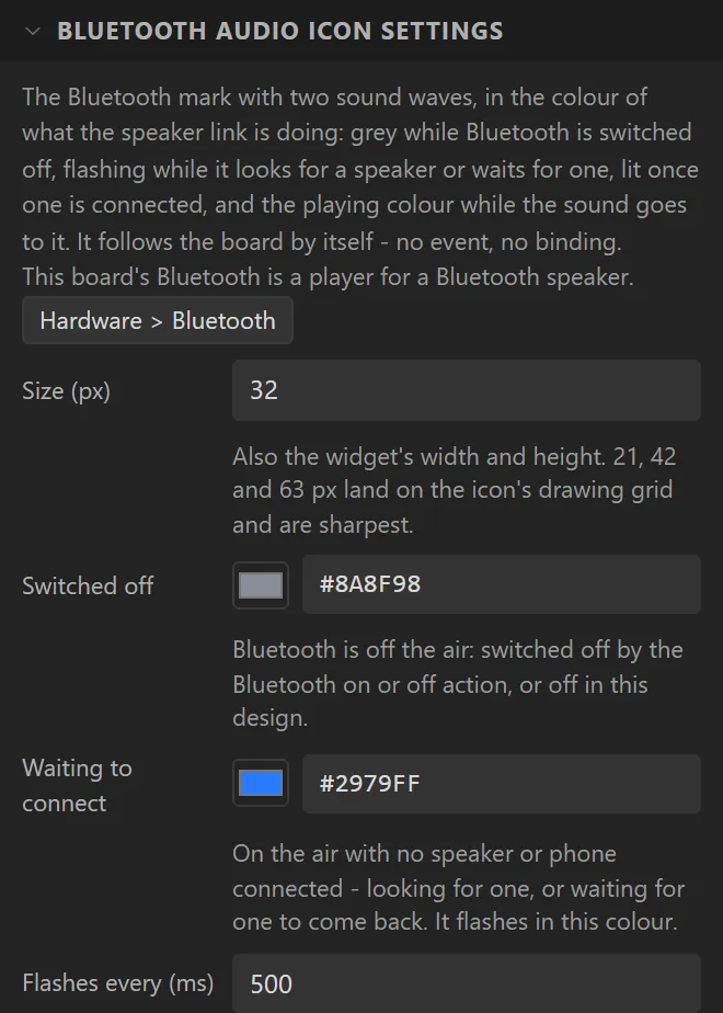 The first of the Bluetooth audio icon settings: a note that this board's Bluetooth is a player for a Bluetooth speaker, Size 32 px, Switched off grey, Waiting to connect blue, Flashes every 500 ms.