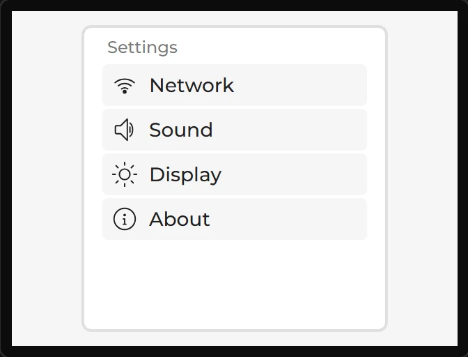 A list with the heading Settings and four rows, Network, Sound, Display and About, each with an icon in front.
