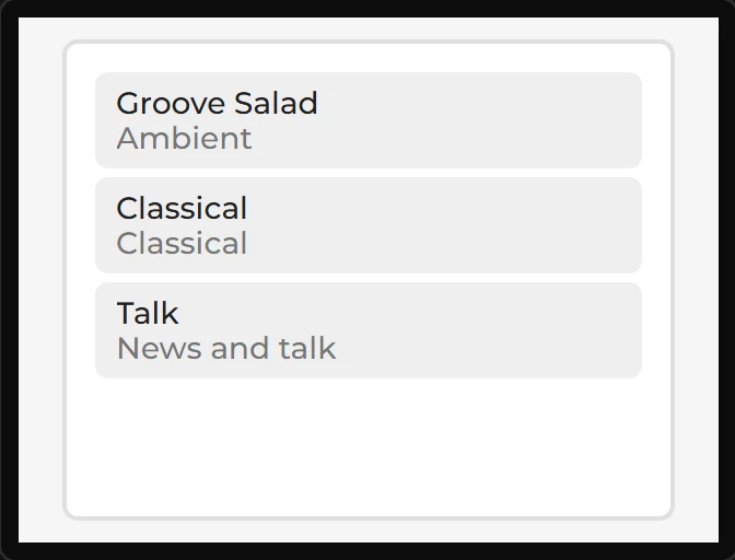The Internet Radio with three rows: Groove Salad, Ambient; Classical, Classical; Talk, News and talk.