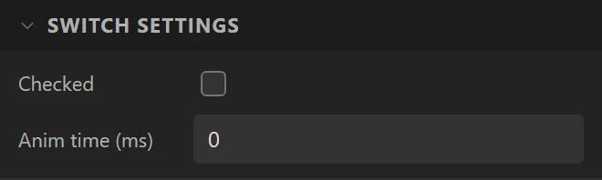 The Switch settings section: Checked unticked, Anim time 0 ms.