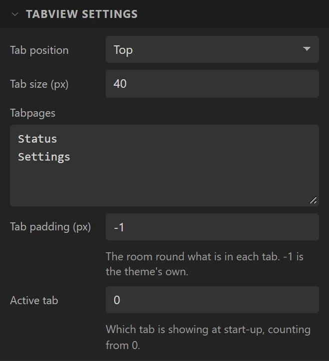 The Tabview settings section: Tab position Top, Tab size 40, Tabpages Status and Settings, Tab padding -1, Active tab 0.