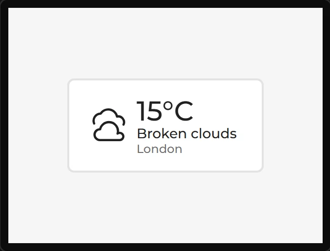A dropped Weather card: a cloud icon beside 15°C, Broken clouds and London.